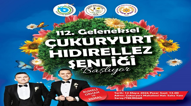 RUMELİLİ ORHAN VE KEMAL ÇUKURYURT’A GELİYOR