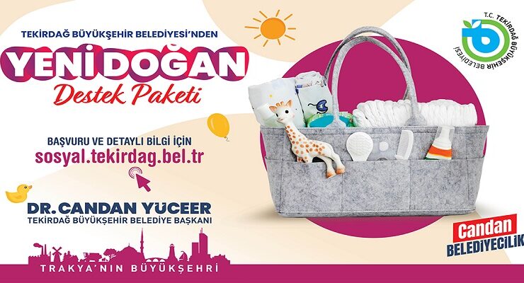 BÜYÜKŞEHİRDEN ‘YENİDOĞAN DESTEK PAKETİ’