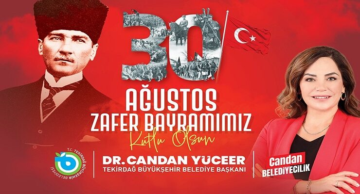 “30 Ağustos Cumhuriyetimizin temellerinin atılmasında kilit rol oynamıştır”