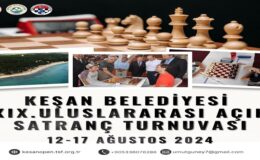 Keşan Belediyesi 19. Uluslararası Açık Satranç Turnuvası’nın Kayıtları Başladı