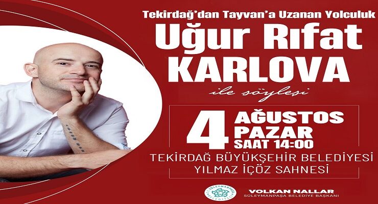Uzakdoğu’ya kendini sevdiren adam Uğur Rıfat Karlova hemşerileri ile buluşuyor