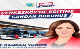 ÇERKEZKÖY’DE EĞİTİME “CANDAN” DOKUNUŞ