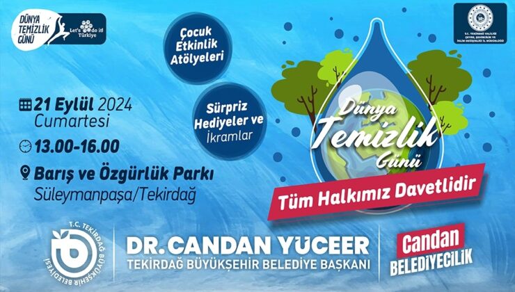 TEKİRDAĞ’DA DÜNYA TEMİZLİK GÜNÜ COŞKUSU