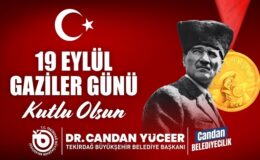 BAŞKAN CANDAN YÜCEER’İN 19 EYLÜL GAZİLER GÜNÜ MESAJI
