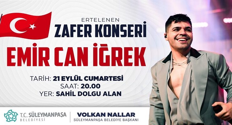 Ertelenen Zafer Bayramı Konseri’nde Emir Can İğrek Cumartesi Günü Sahne Alacak