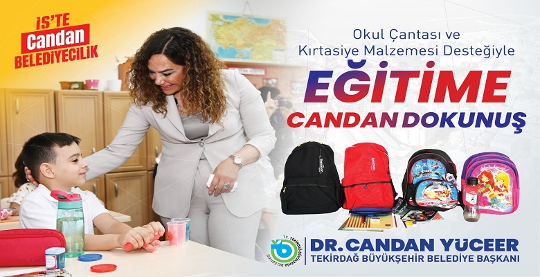 TEKİRDAĞ’DA EĞİTİME “CANDAN” DOKUNUŞ