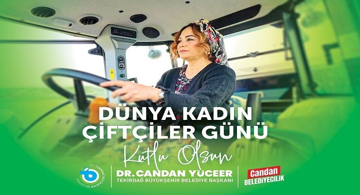 BAŞKAN DR. CANDAN YÜCEER’İN 15 EKİM DÜNYA KADIN ÇİFTÇİLER GÜNÜ MESAJI