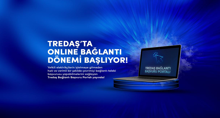 TREDAŞ, yeni bağlantı süreçlerinde dijital dönemi başlattı