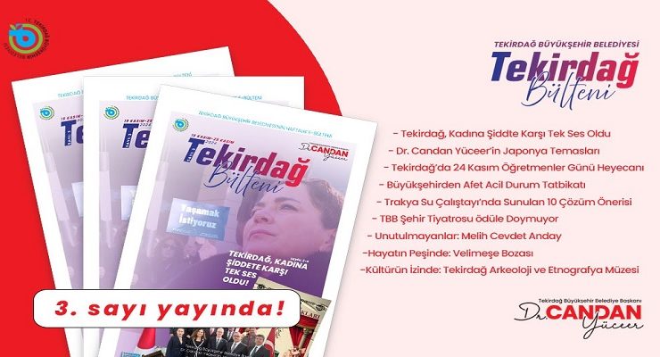 TEKİRDAĞ BÜLTENİ’NİN 3. SAYISI YAYINDA