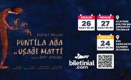 PUNTİLA AĞA’NIN HİKÂYESİ TURNEYE ÇIKIYOR