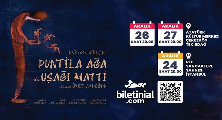 PUNTİLA AĞA’NIN HİKÂYESİ TURNEYE ÇIKIYOR