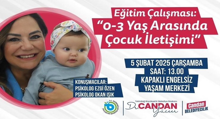 BÜYÜKŞEHİR’DEN “0-3 YAŞ ARASINDA ÇOCUK İLETİŞİMİ” EĞİTİMİ