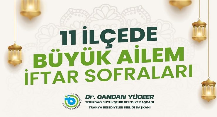 BÜYÜKŞEHİR İFTARLARDA BİNLERCE VATANDAŞI BULUŞTURUYOR