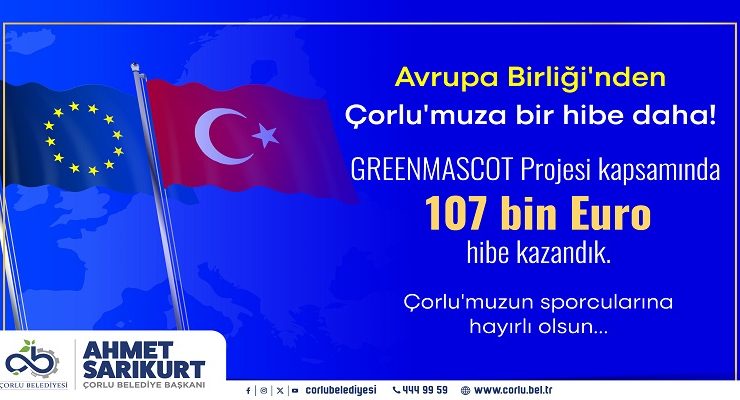 Çorlu Belediyesi, GreenMascot Projesi ile Bir Hibe Daha Kazandı