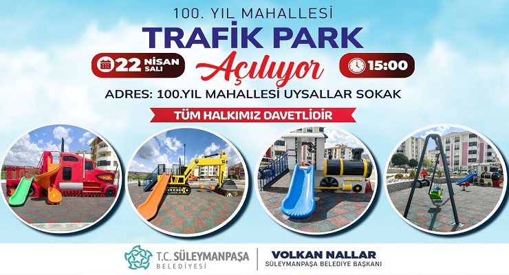 Trafik Park 100. Yıl Mahallesi’nde Açılıyor