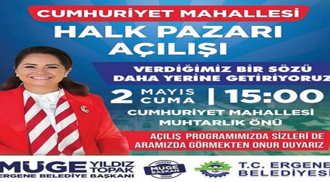 Ergene’de Sözler Tutuluyor: Cumhuriyet Mahallesi Halk Pazarı Açılıyor