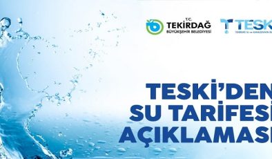 TESKİ’den Su Tarifesi Açıklaması
