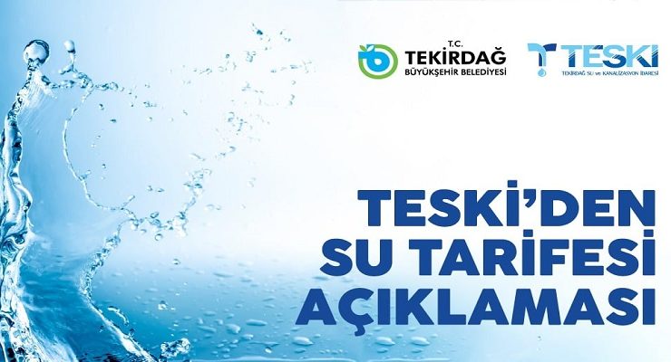 TESKİ’den Su Tarifesi Açıklaması