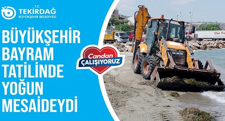 BÜYÜKŞEHİR BAYRAMDA YOĞUN MESAİDEYDİ