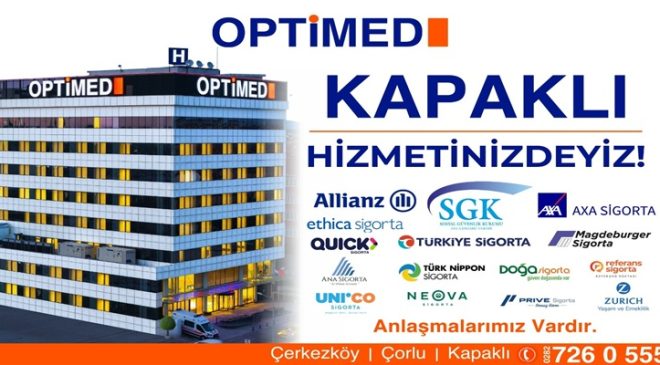 Optimed Kapaklı Hastanesi Hizmetinizde