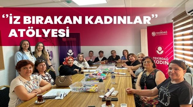 KADIN DAYANIŞMASI, ÇORLU’DA SANATLA İZ BIRAKTI
