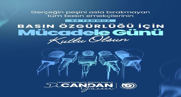 24 TEMMUZ BASIN ÖZGÜRLÜĞÜ İÇİN MÜCADELE GÜNÜ KUTLU OLSUN