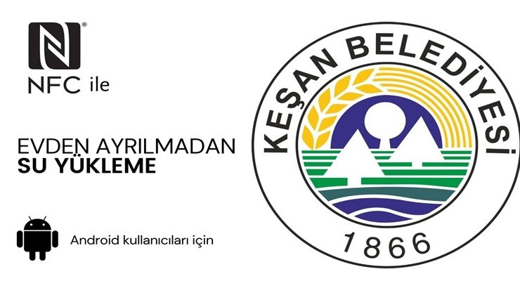 NFC DESTEKLİ SU YÜKLEME SİSTEMİ KEŞAN’DA!
