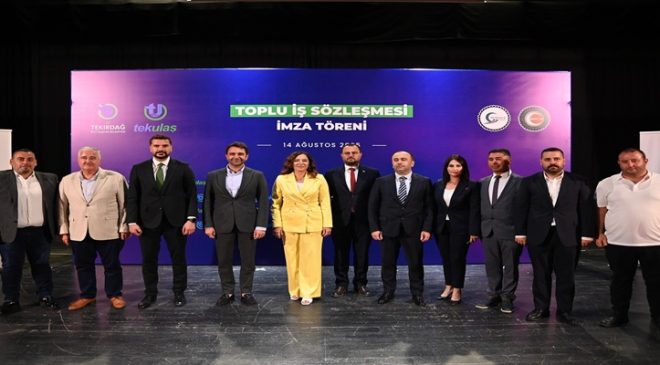 TEKULAŞ VE ÖZ TAŞIMA İŞ SENDİKASI ARASINDA TOPLU İŞ SÖZLEŞMESİ İMZALANDI