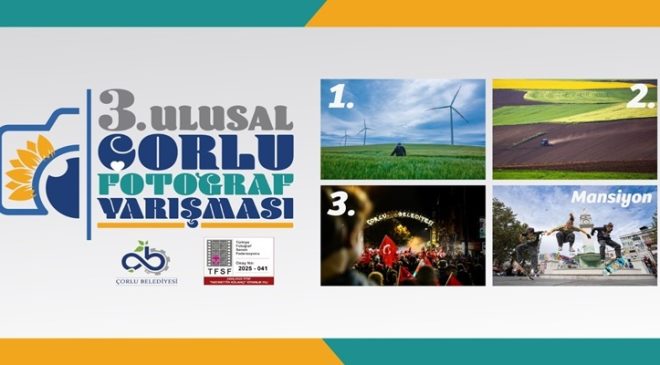 3. Ulusal Çorlu Fotoğraf Yarışması Sonuçlandı