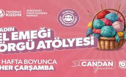 KADINLARA VE ÇOCUKLARA ÖZEL ATÖLYELER BAŞLADI