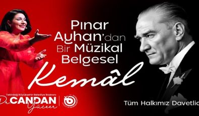 ULU ÖNDER’İN HAYATI “KEMÂL” İLE TEKİRDAĞ’DA DEVLEŞECEK
