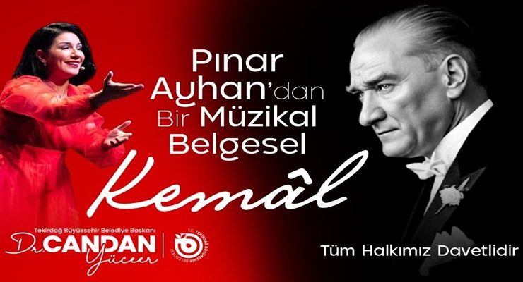 ULU ÖNDER’İN HAYATI “KEMÂL” İLE TEKİRDAĞ’DA DEVLEŞECEK