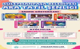 Süleymanpaşa Belediyesi Ara Tatil Şenliği Başlıyor