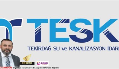 Ergene İş İnsanları ve Sanayicileri Derneği Başkanı Veli Şengöz’den TESKİ Genel Müdürü’ne Sert Tepki