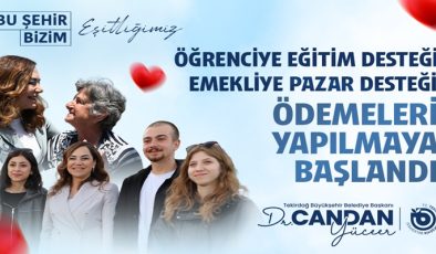 EMEKLİYE PAZAR, ÖĞRENCİYE EĞİTİM DESTEĞİNDE ÖDEMELER BAŞLADI