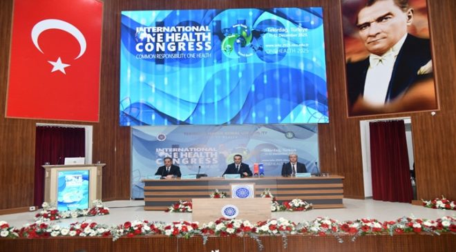 TEKİRDAĞ NKÜ’DE ULUSLARARASI TEK SAĞLIK KONGRESİ DÜZENLENDİ