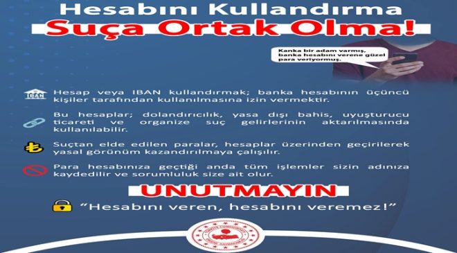 Ergene Kaymakamlığı’ndan Vatandaşlara Uyarı: “IBAN’ını Kullandırma, Suça Ortak Olma”