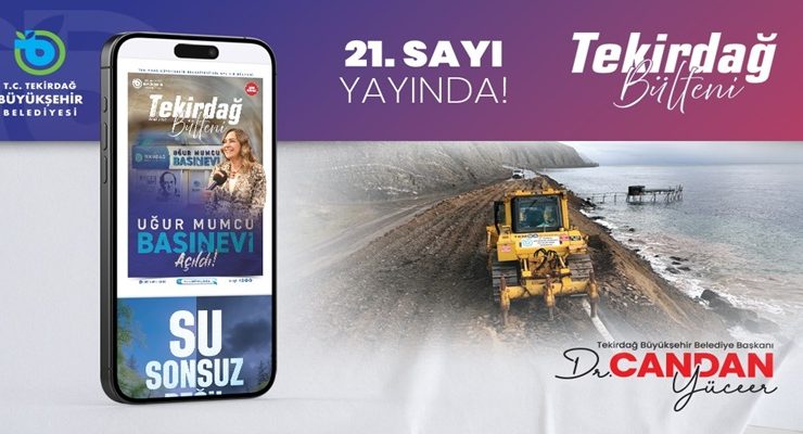 TEKİRDAĞ BÜLTENİ 2026 YILININ İLK SAYISIYLA YAYINDA