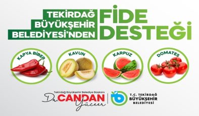 TEKİRDAĞ’DA SEBZE ÜRETİMİNE BÜYÜKŞEHİR DESTEĞİ