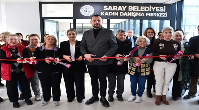 SARAY BELEDİYESİ KADIN DANIŞMA MERKEZİ HİZMETE AÇILDI