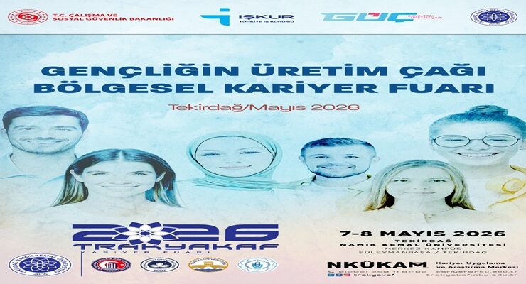 TEKİRDAĞ NAMIK KEMAL ÜNİVERSİTESİ, TRAKYA’NIN EN BÜYÜK KARİYER FUARINA EV SAHİPLİĞİ YAPIYOR
