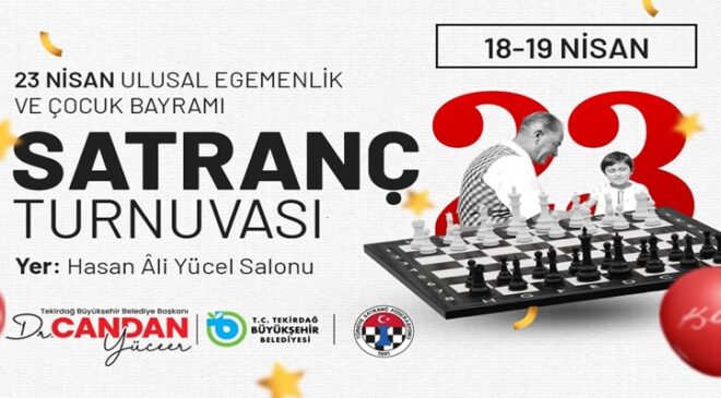 BÜYÜKŞEHİR’DEN 23 NİSAN’A ÖZEL ÖDÜLLÜ SATRANÇ TURNUVASI