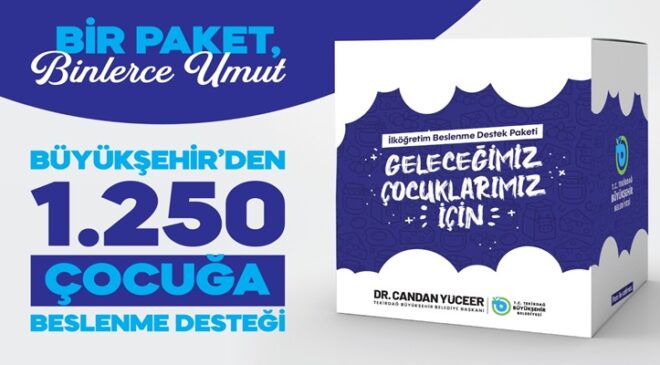 BİR PAKET, BİNLERCE UMUT: BÜYÜKŞEHİR’DEN BİN 250 ÇOCUĞA BESLENME DESTEĞİ