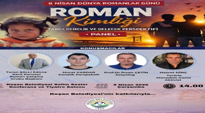 Keşan’da Dünya Romanlar Günü’ne Özel Panel Düzenlenecek