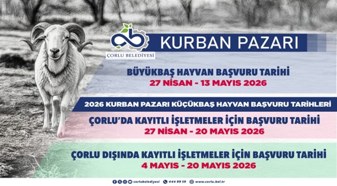 Çorlu’da Kurban Pazarı İçin Başvurular Başlıyor