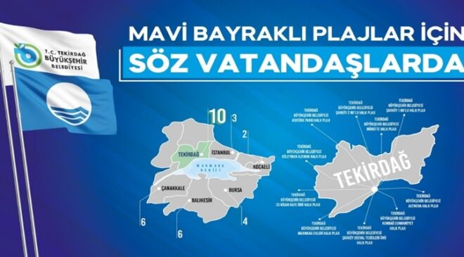 MAVİ BAYRAKLI PLAJLAR İÇİN SÖZ VATANDAŞLARDA