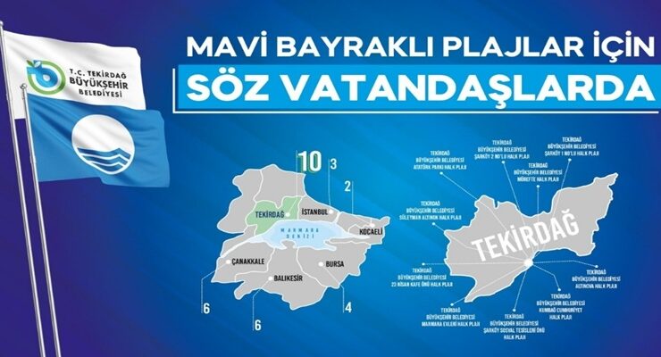 MAVİ BAYRAKLI PLAJLAR İÇİN SÖZ VATANDAŞLARDA