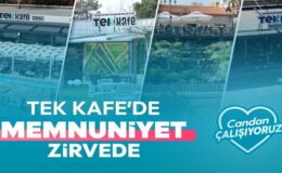 TEK KAFE’DE MEMNUNİYET ORANI YÜZDE 97,2’YE ULAŞTI