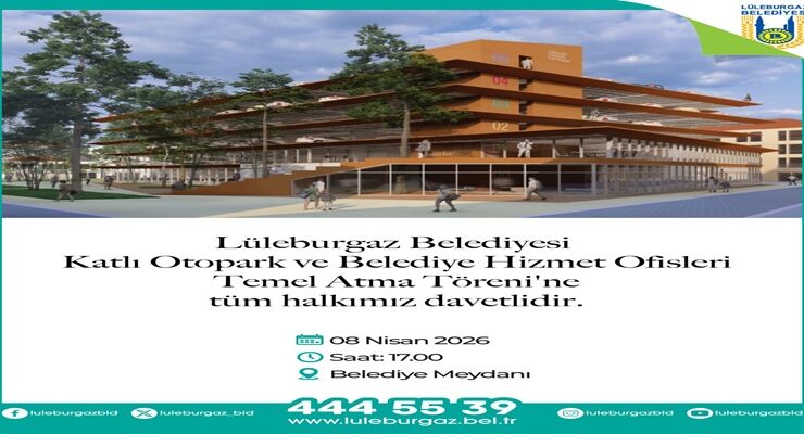 ‘Katlı Otopark ve Belediye Hizmet Ofisleri’nin temeli atılıyor