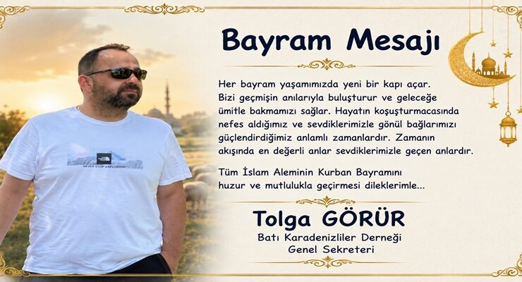 Batı Karadenizliler Derneği’nden Kurban Bayramı Mesajı